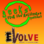 Geeks From The Multiverse Geeks From The Multiverse
